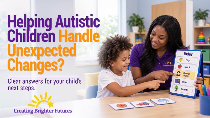 A smiling therapist in a purple shirt and a young child point to a picture schedule with a highlighted change-of-plan card, practicing how to handle new routines.